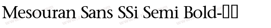 Mesouran Sans SSi Semi Bold字体转换